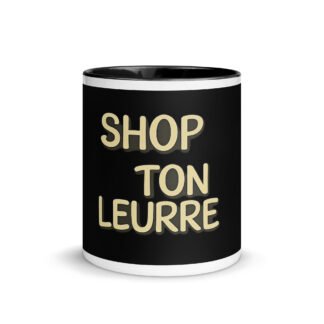 Tasse Shop Ton Leurre